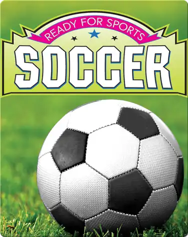 Ready for Sports: Soccer book