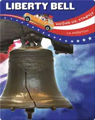 Visiting U.S. Symbols: Liberty Bell