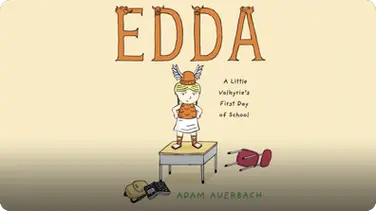 Edda: A Little Valkyrie's First Day of School book
