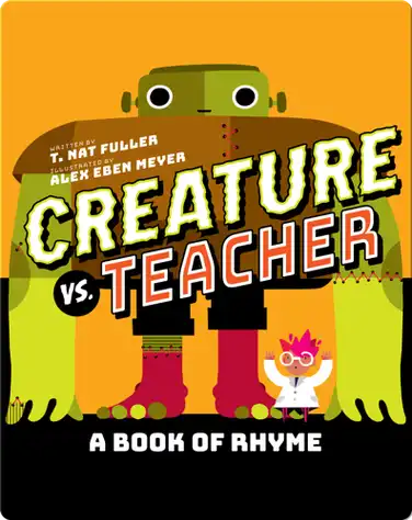 Creature vs. Teacher: A Book of Rhyme book