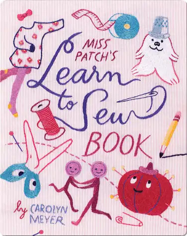 Miss Patch's Learn to Sew Book book