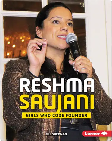 Reshma Saujani: Girls Who Code Founder book