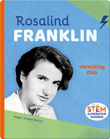Rosalind Franklin: Unlocking DNA book