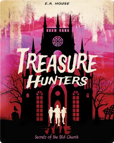 Treasure Hunters #2: Secrets of the Old Church book