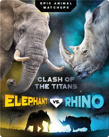 Elephant vs. Rhino book