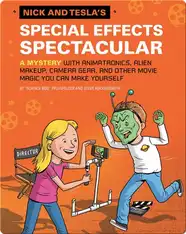Nick and Tesla's Special Effects Spectacular
