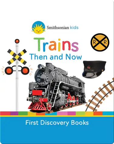 Trains Then and Now book