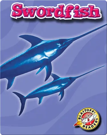 Swordfish: Oceans Alive book