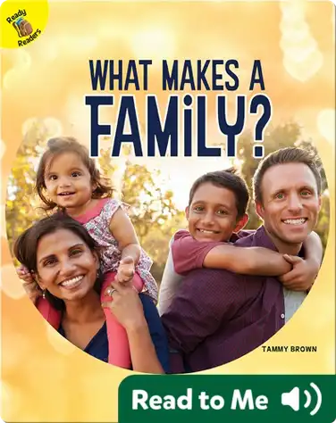 What Makes A Family book