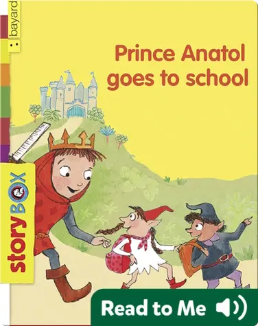 Prince Anatol Goes to School book