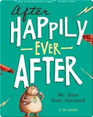 Mr. Bear Gets Alarmed