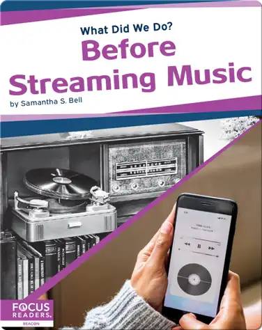 What Did We Do? Before Streaming Music book