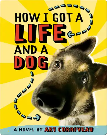 How I Got a Life and a Dog book