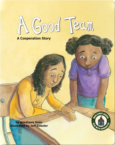 A Good Team: A Cooperation Story book