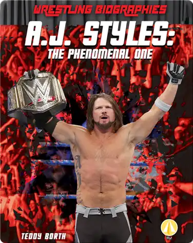 A.J. Styles: The Phenomenal One book