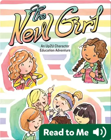 New Girl: An Up2U Character Education Adventure book