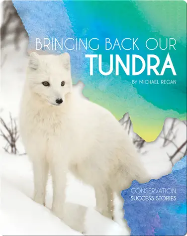 Bringing Back Our Tundra book