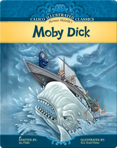 Calico Illustrated Classics: Moby Dick book