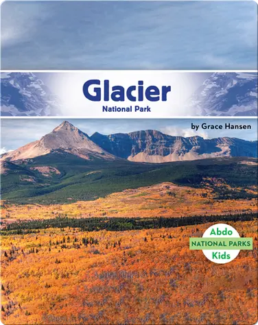 National Parks: Glacier National Park book