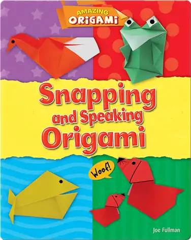 Snapping and Speaking Origami book