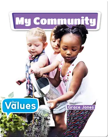 Our Values: My Community book