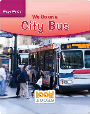 We Go on a City Bus book
