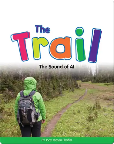 The Trail: The Sound of AI (Vowel Blends) book