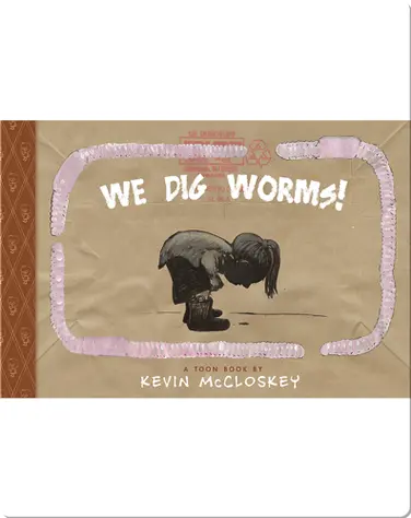 We Dig Worms! (TOON Level 1) book