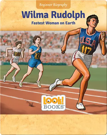 Wilma Rudolph: Fastest Woman on Earth book