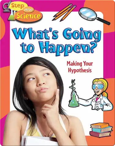 What's Going to Happen?: Making your Hypothesis book