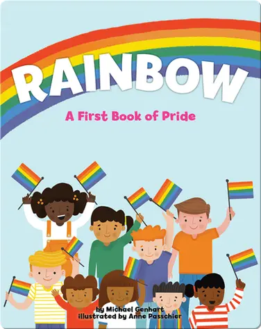 Rainbow: A First Book of Pride book