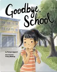 Goodbye, School
