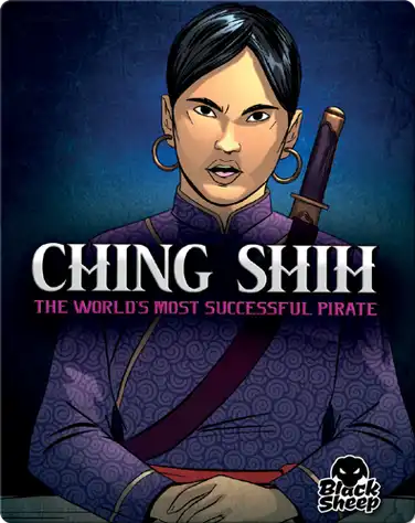 Ching Shih: The World's Most Successful Pirate book