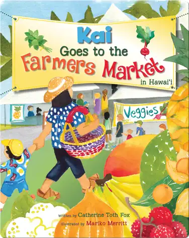 Kai Goes to the Farmers Market in Hawaii book