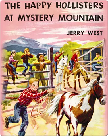 The Happy Hollisters at Mystery Mountain book