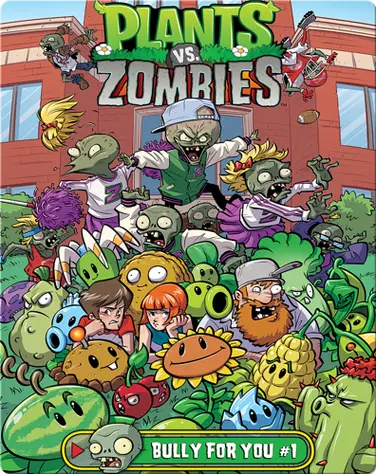Plants Vs. Zombies: Bully for You 1 book
