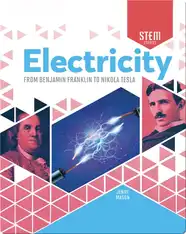 Electricity: From Benjamin Franklin to Nikola Tesla
