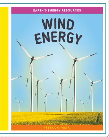 Earth's Energy Resources: Wind Energy book
