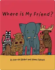 Where Is My Friend?