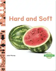 Opposites: Hard and Soft