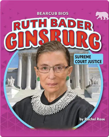 Ruth Bader Ginsburg: Supreme Court Justice book