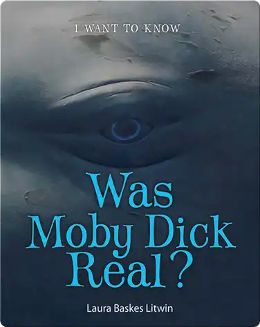 Was Moby Dick Real? book