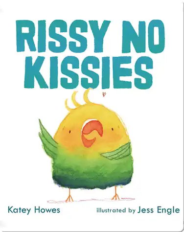 Rissy No Kissies book