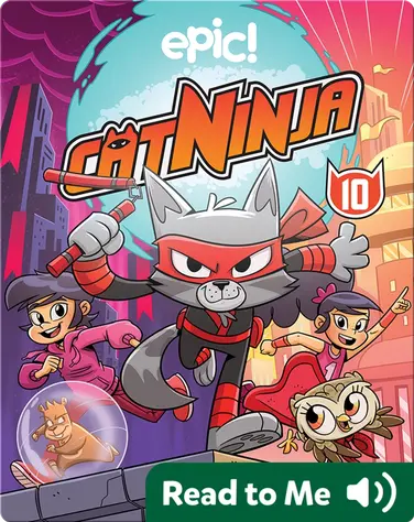 Cat Ninja Book 10: Escape from... the Future! book
