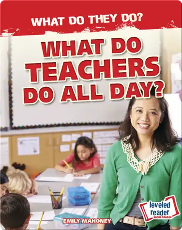 What Do Teachers Do All Day? book