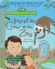Mysteries On Zoo Lane: Meet the Crew at the Zoo