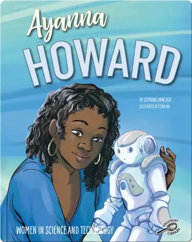 Women in Science and Technology: Ayanna Howard book