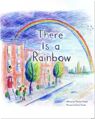 There is a Rainbow