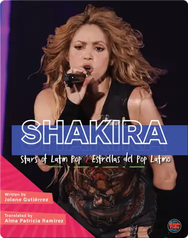 Stars of Latin Pop: Shakira / Estrellas del Pop Latino: Shakira book