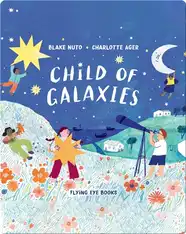 Child of Galaxies